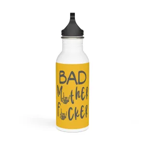 Bad Mother F#*ker Stylish Stainless Steel Water Bottle - Eco-Friendly, Durable, Perfect for On-the-Go - Yellow