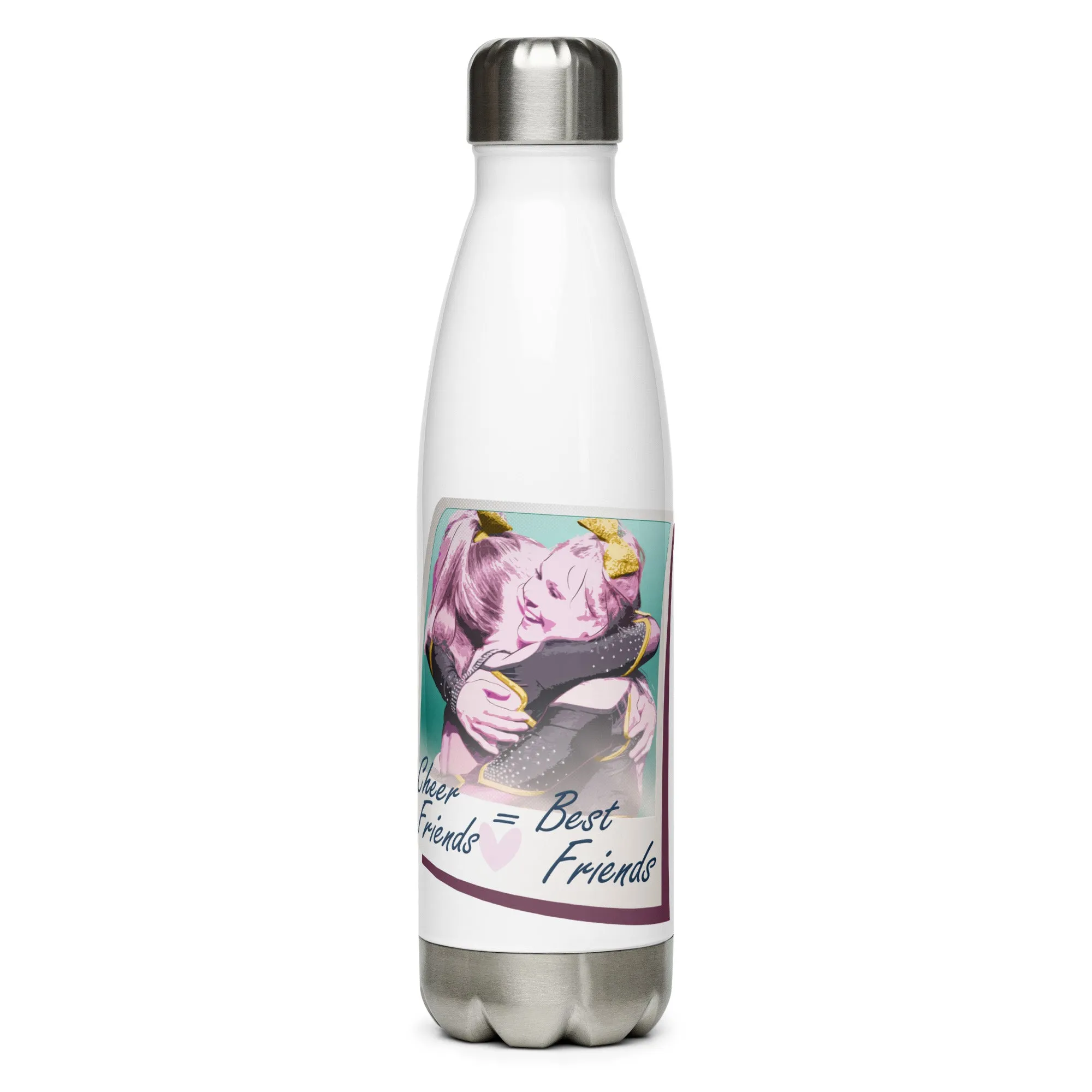 Cheer Friends = Best Friends: Stainless Steel Water Bottle