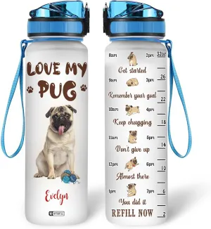 Hyturtle Personalized Love My Pug 32Oz Liter Motivational Water Bottle, Customized Name With Time Marker, Gifts For Women Men Family Friends Dog Lovers Pug Lovers On Birthday Mother's Day