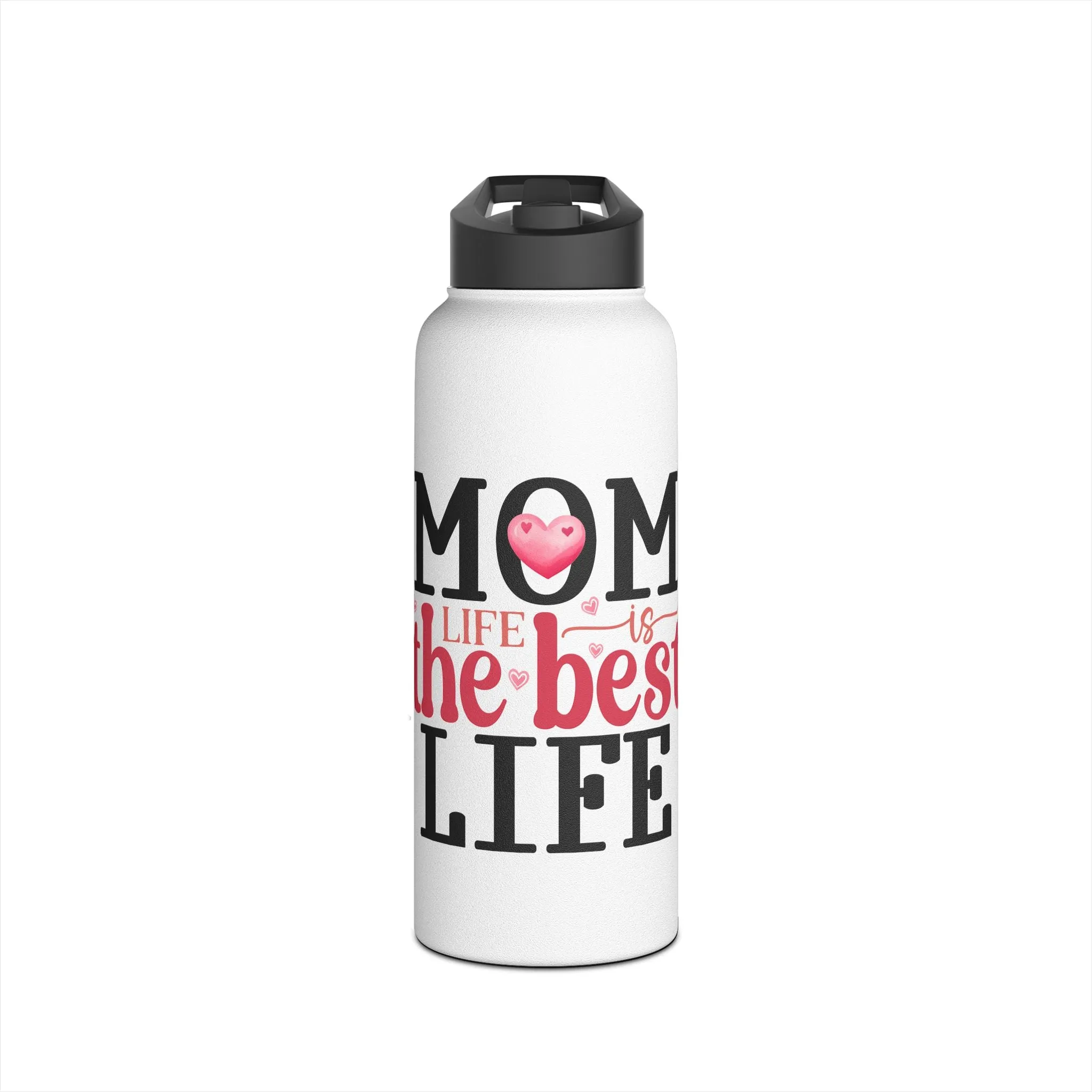 Mom Life Stainless Steel Water Bottle - The Best Life