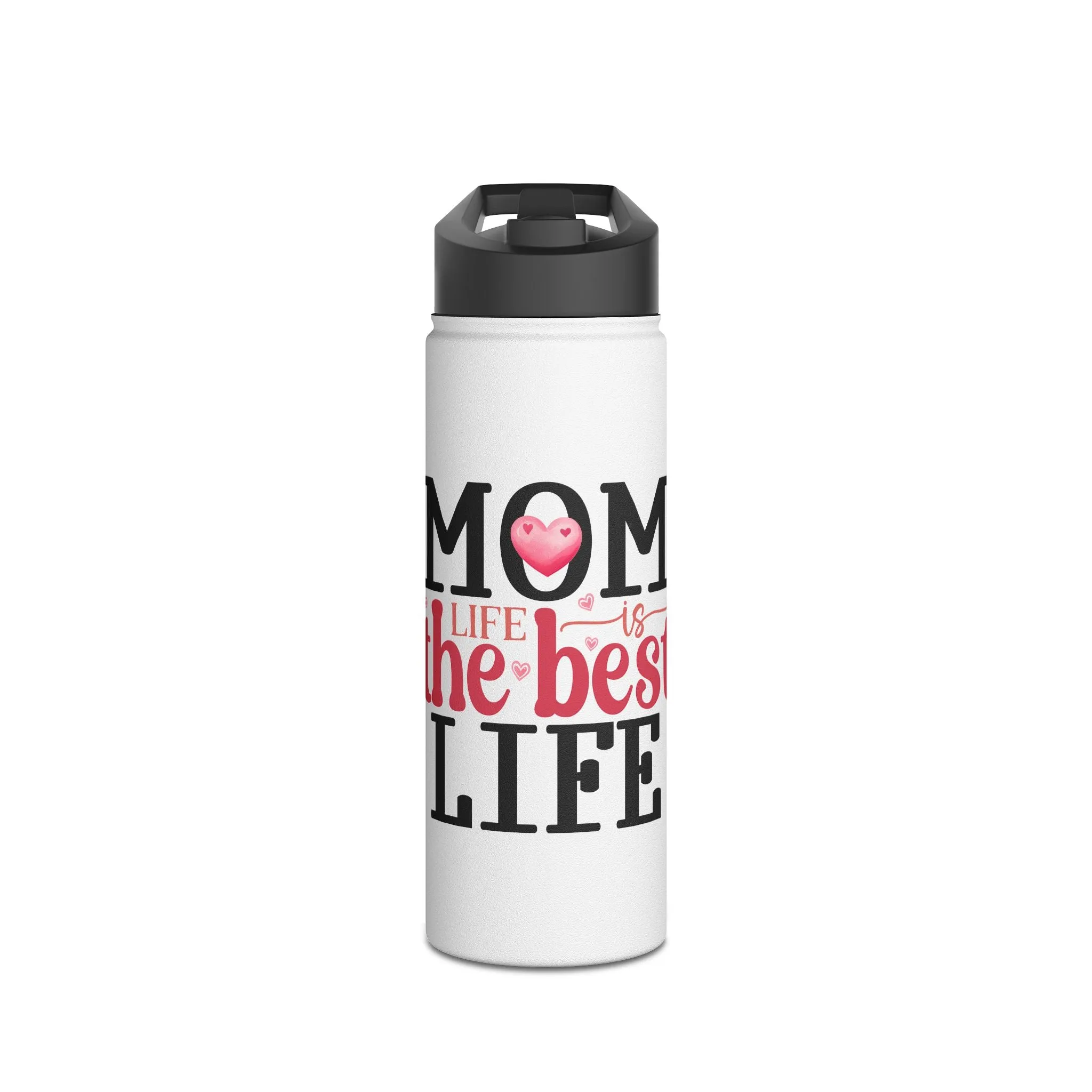 Mom Life Stainless Steel Water Bottle - The Best Life