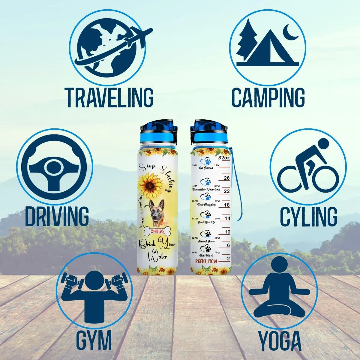 Sunflower You Are My Sunshine Belgian Malinois Dogs Lovers Paw Stop Slacking Time Marker Water Bottle Tracker 32oz Customizable Name Exersice Running Walking Gym