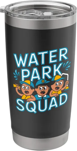 Water Park Squad, Water Park Amusement Team Crew Stainless Steel Insulated Tumbler